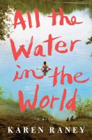All_the_water_in_the_world__a_novel